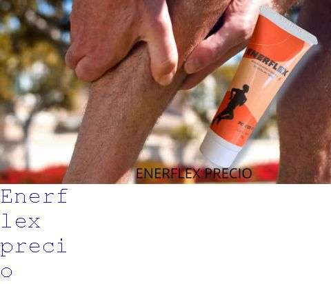 Crema Enerflex Opiniones